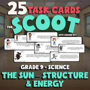 The Sun – Structure & Energy SCOOT TASK CARDS Science Game - No Prep Grade 9