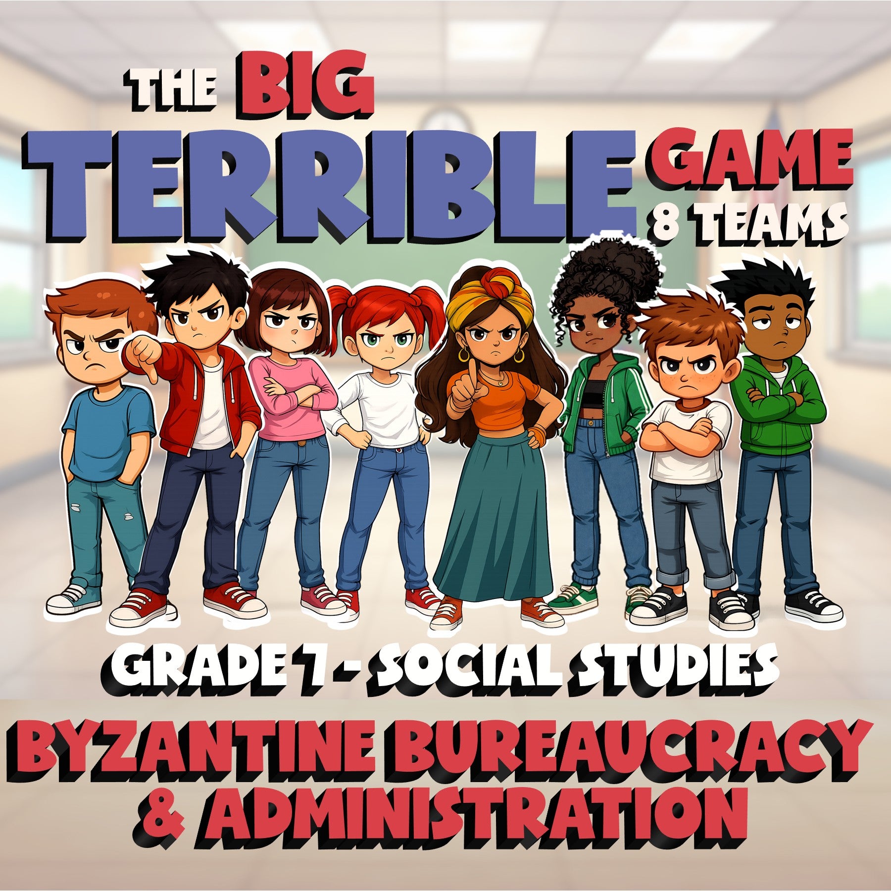 Byzantine Bureaucracy & Administration BIG TERRIBLE GAME - Grade 7 Socials