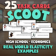 Real World Elasticity Examples SCOOT TASK CARDS Economics Game - No Prep Review