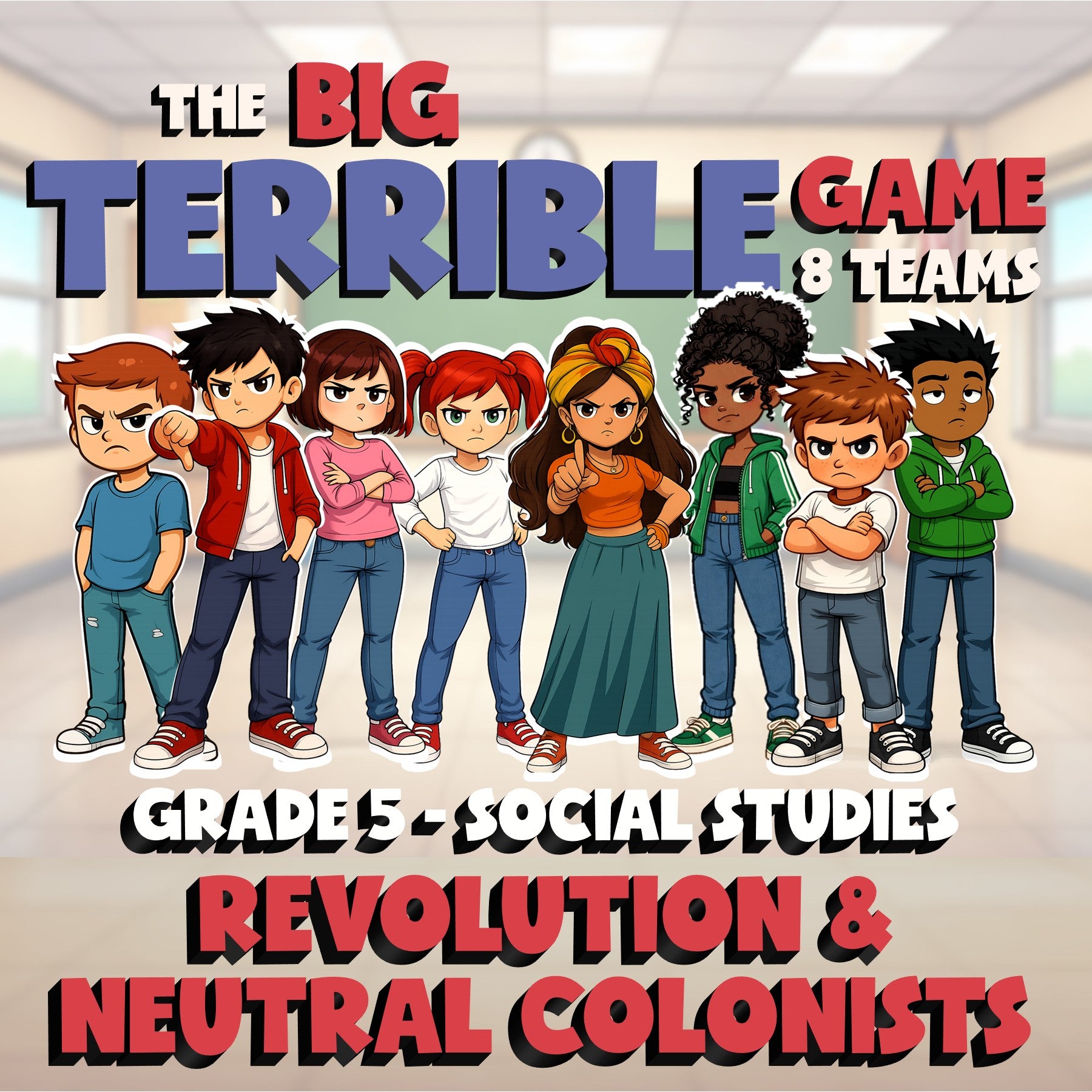 Revolution & Neutral Colonists BIG TERRIBLE GAME - Grade 5 Socials Review