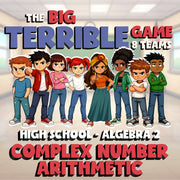 Complex Number Arithmetic BIG TERRIBLE GAME - No Prep Algebra 2 Math Review