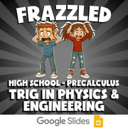 Trig in Physics & Engineering FRAZZLED Math Game - No Prep PreCalculus Review