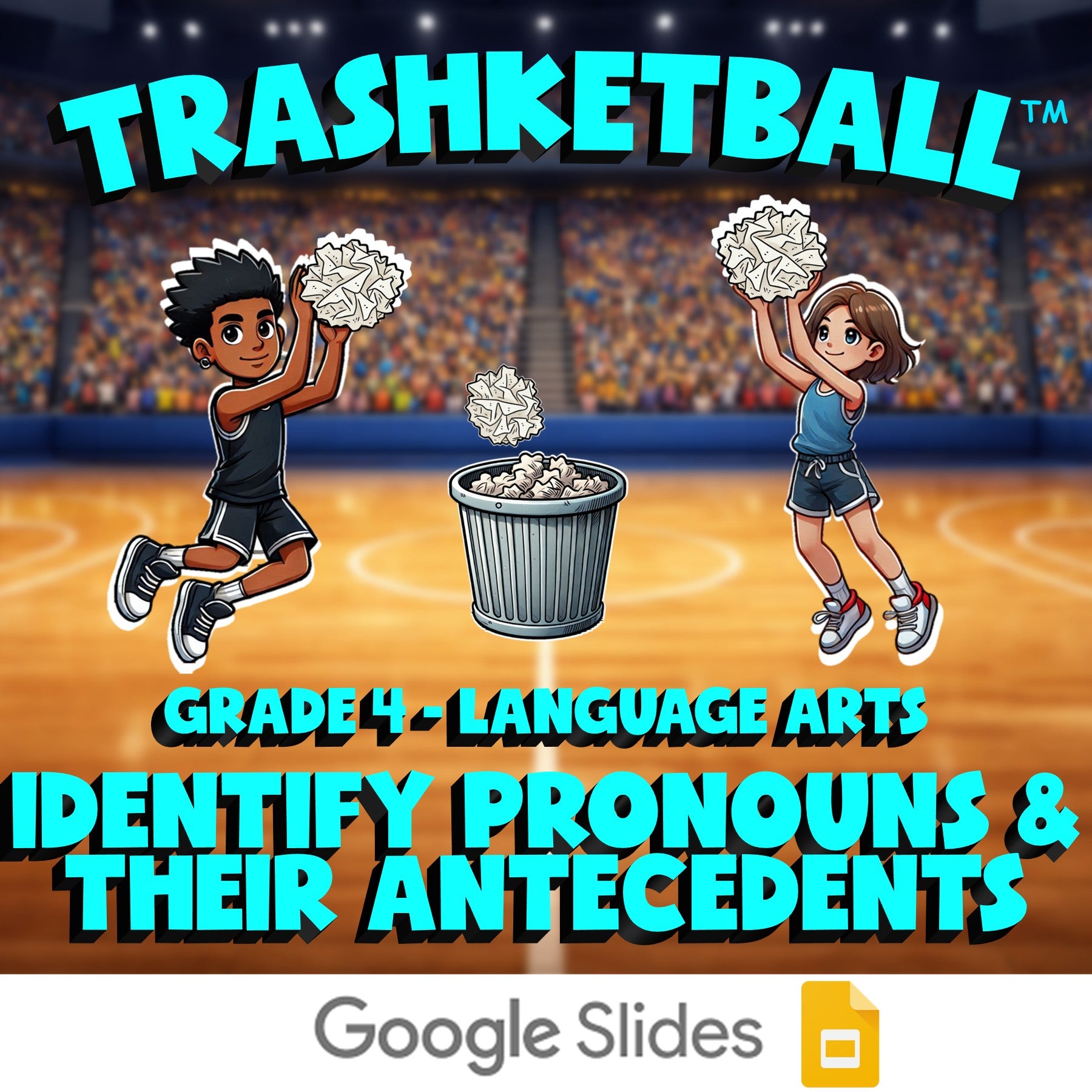 Identify Pronouns & Their Antecedents TRASHKETBALL ELA Game - No Prep Grade 4