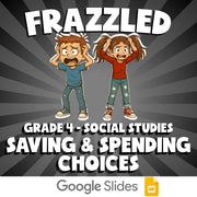 Saving & Spending Choices FRAZZLED Socials Game - No Prep Grade 4 Review