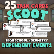 Dependent Events SCOOT TASK CARDS Math Game - No Prep Geometry Review Activity