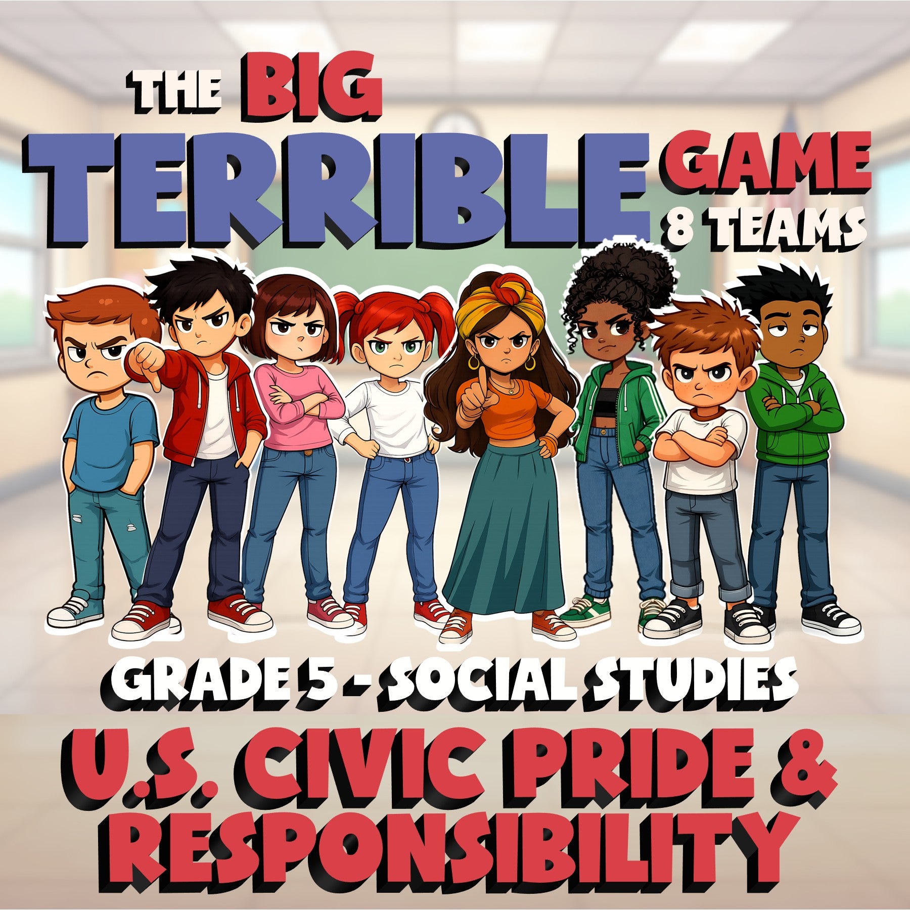 U.S. Civic Pride & Responsibility BIG TERRIBLE GAME - Grade 5 Socials Review