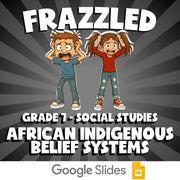 African Indigenous Belief Systems FRAZZLED Socials Game - No Prep Grade 7 Review