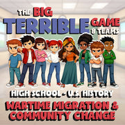 Wartime Migration & Community Change BIG TERRIBLE GAME - U.S. History Review