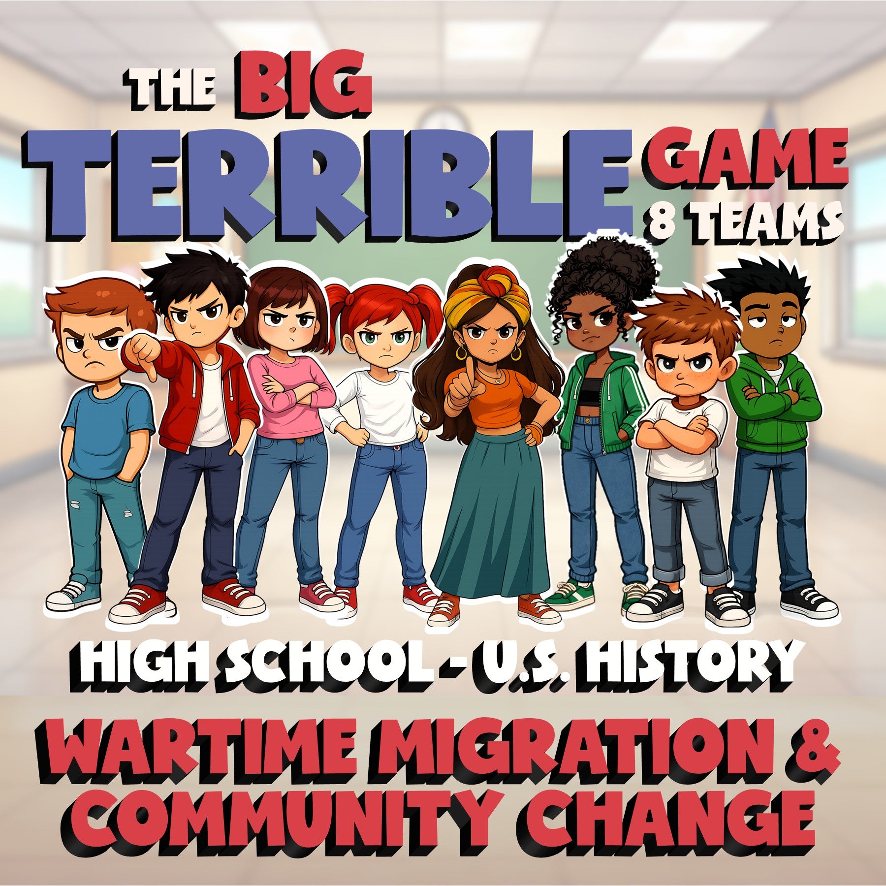 Wartime Migration & Community Change BIG TERRIBLE GAME - U.S. History Review