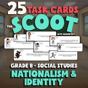 Nationalism & Identity SCOOT TASK CARDS Socials Game - No Prep Grade 8 Review