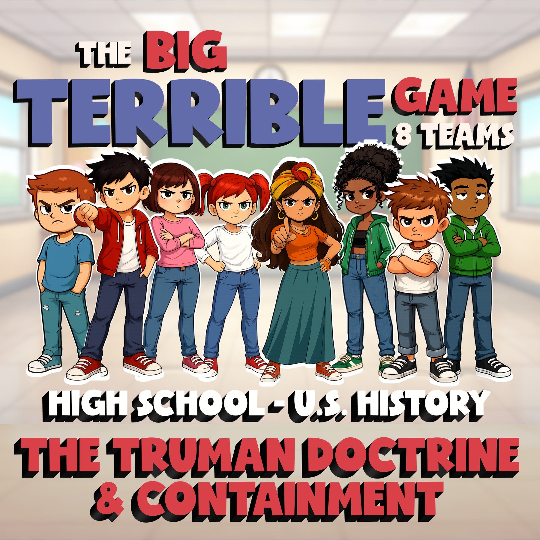 The Truman Doctrine & Containment BIG TERRIBLE GAME - U.S. History Review
