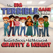 Gravity & Weight BIG TERRIBLE GAME - No Prep Astronomy Science Review Activity