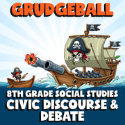Civic Discourse & Debate GRUDGEBALL Socials Game - No Prep Grade 8 Review