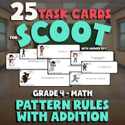 Pattern Rules with Addition SCOOT TASK CARDS Math Game - No Prep Grade 4 Review