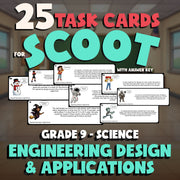 Engineering Design & Applications SCOOT TASK CARDS Science Game - Grade 9
