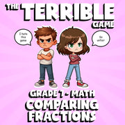 Comparing Fractions THE TERRIBLE GAME - No Prep Grade 7 Math Review Activity