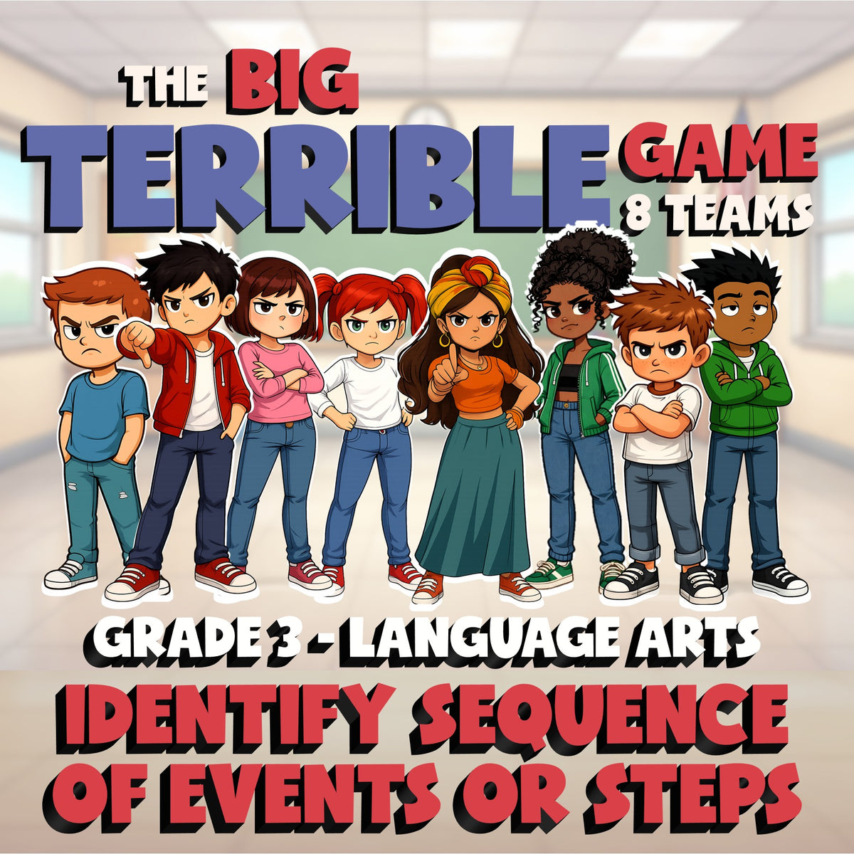 Identify Sequence of Events or Steps BIG TERRIBLE GAME - Grade 3 ELA Review