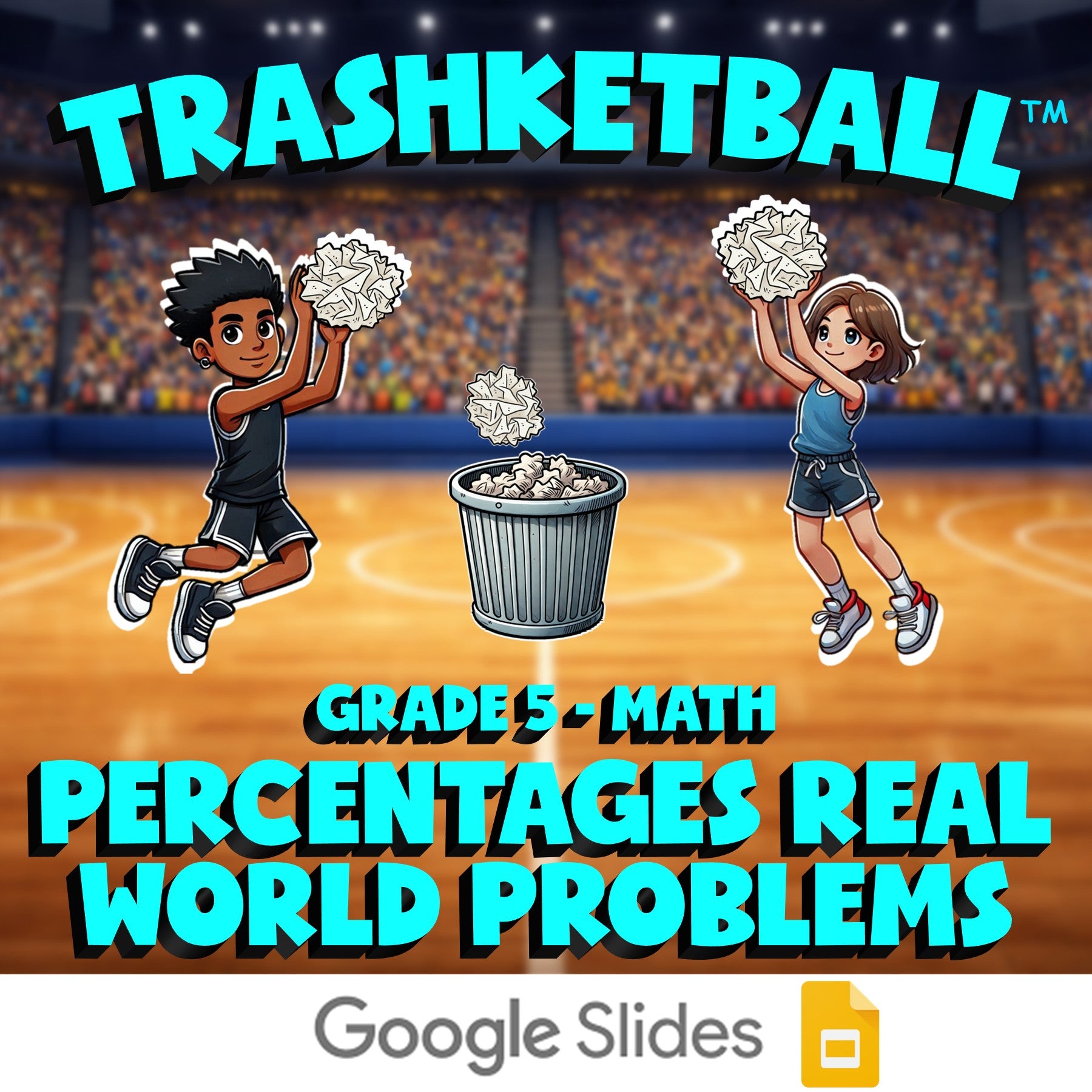 Percentages Real World Problems TRASHKETBALL Math Game - No Prep Grade 5 Review