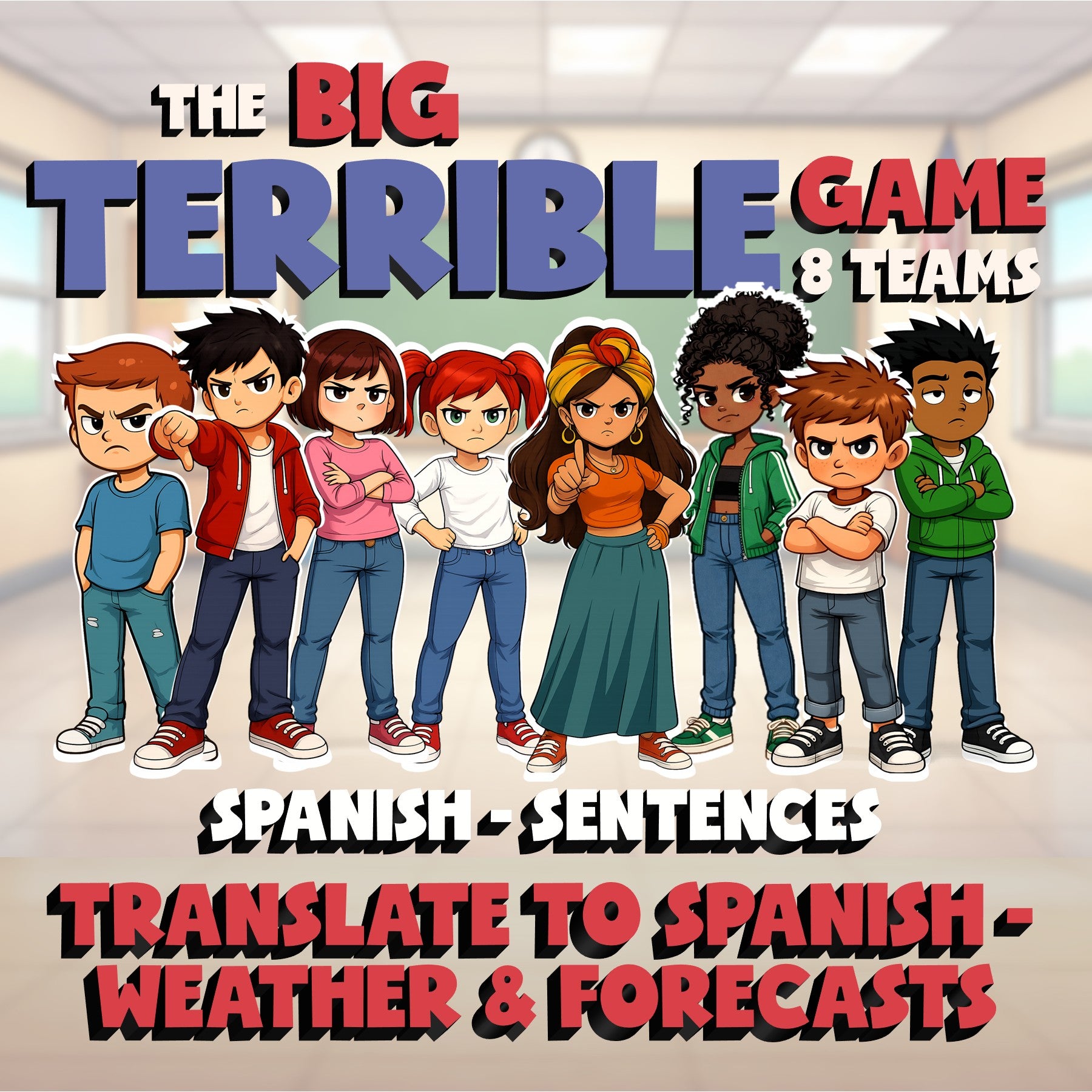 Translate to Spanish - Weather & Forecasts BIG TERRIBLE GAME - Spanish Exercise