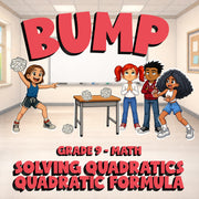Solving Quadratics Quadratic Formula BUMP Math Game - No Prep Grade 9 Review