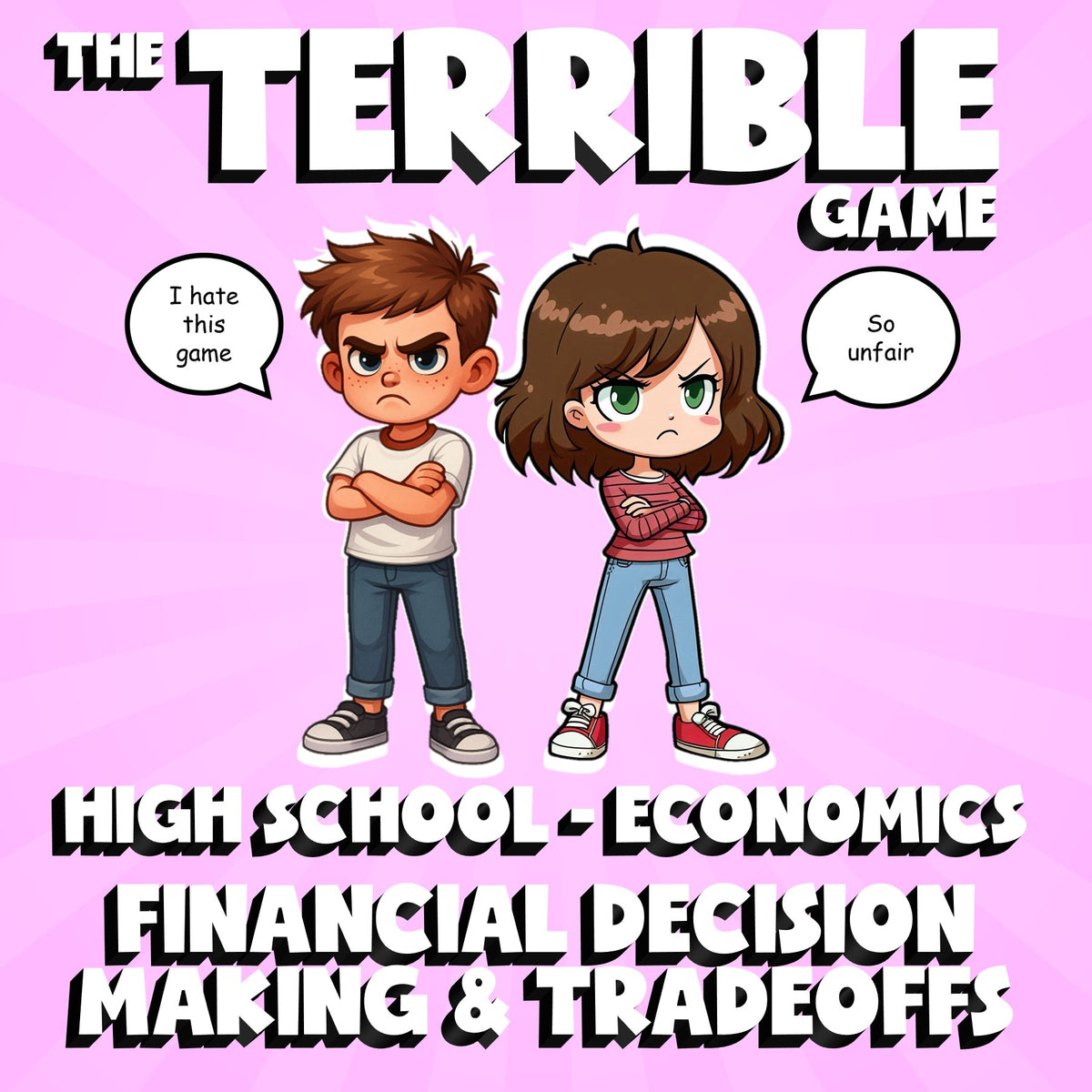 Financial Decision Making & Tradeoffs THE TERRIBLE GAME - Economics Review