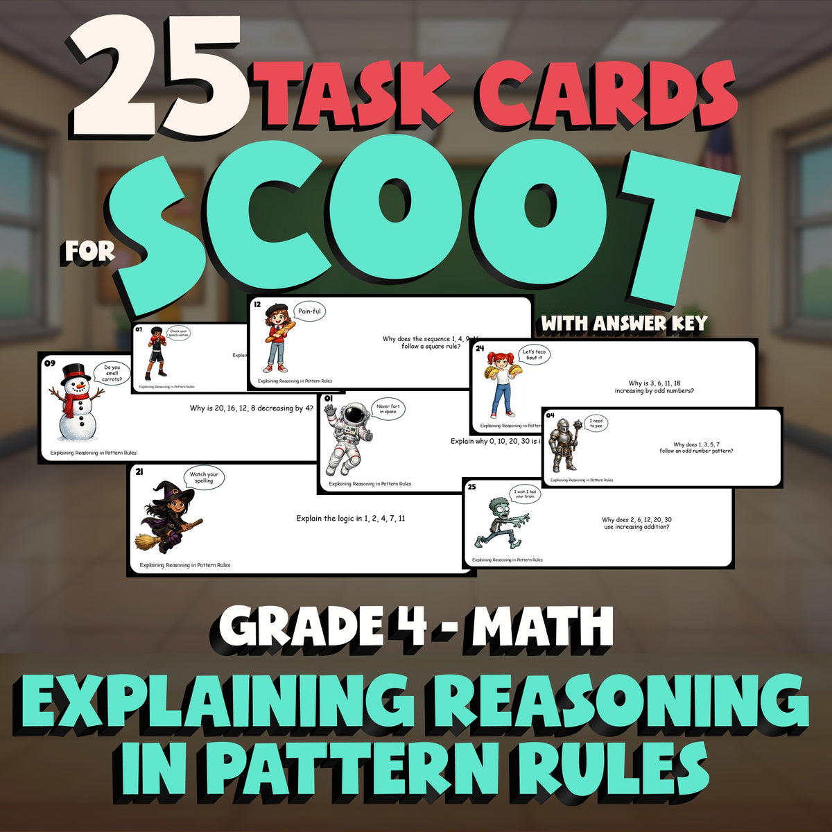 Explaining Reasoning in Pattern Rules SCOOT TASK CARDS Math Game - Grade 4
