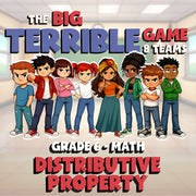 Distributive Property BIG TERRIBLE GAME - No Prep Grade 6 Math Review Activity