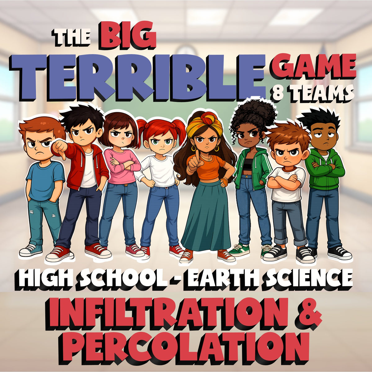 Infiltration & Percolation BIG TERRIBLE GAME - No Prep Earth Science Review