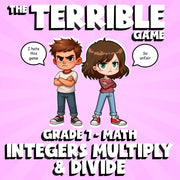 Integers Multiply & Divide THE TERRIBLE GAME - No Prep Grade 7 Math Review