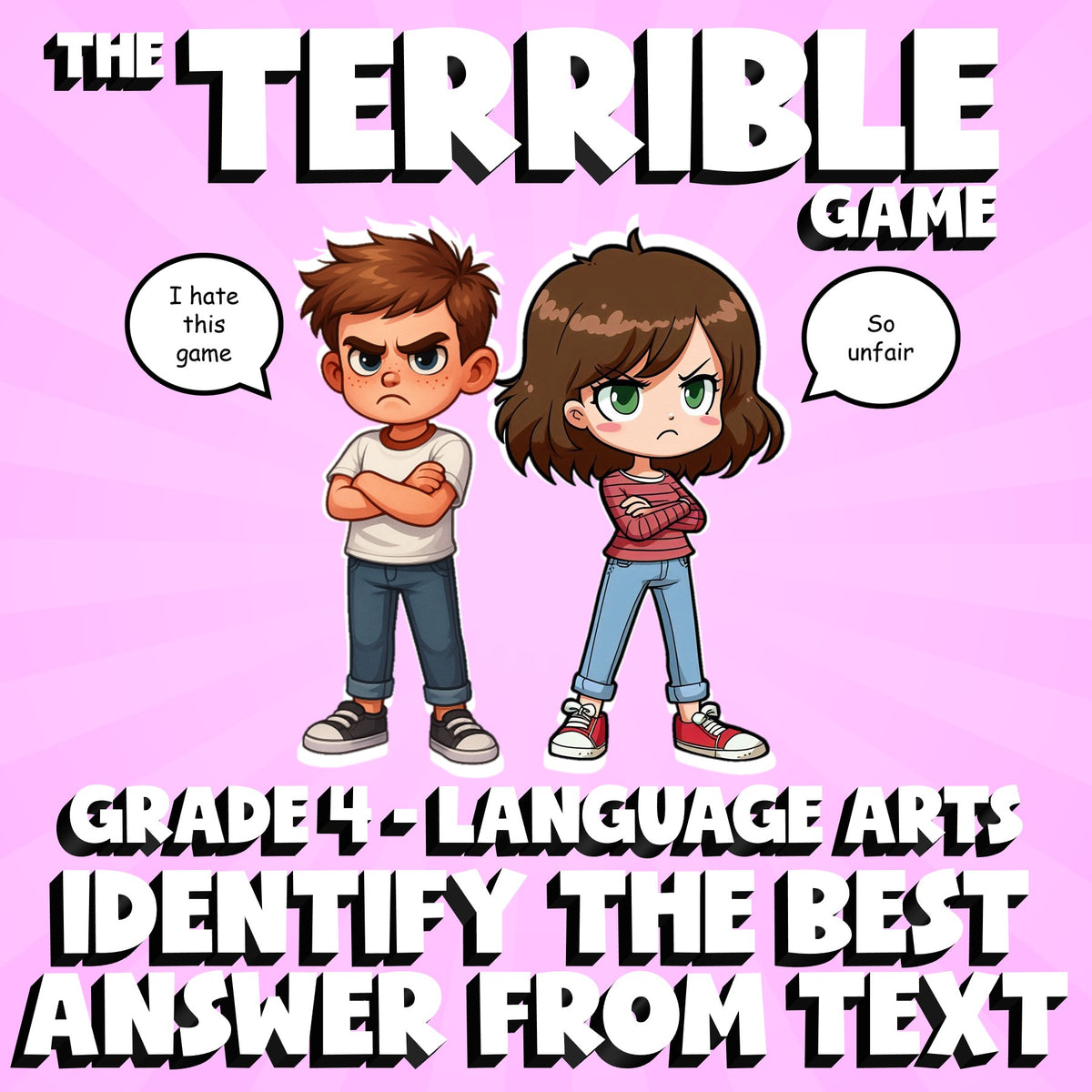 Identify the Best Answer from Text THE TERRIBLE GAME - Grade 4 ELA Review