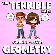 Geometry THE TERRIBLE GAME - No Prep Grade 6 Math Review Activity