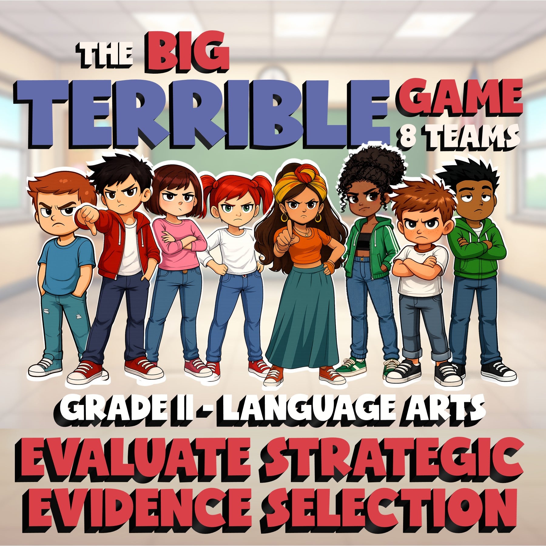 Evaluate Strategic Evidence Selection BIG TERRIBLE GAME - Grade 11 ELA Review