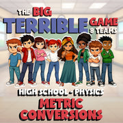 Metric Conversions BIG TERRIBLE GAME - No Prep Physics Science Review Activity