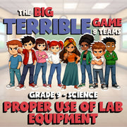 Proper Use of Lab Equipment BIG TERRIBLE GAME - No Prep Grade 9 Science Review