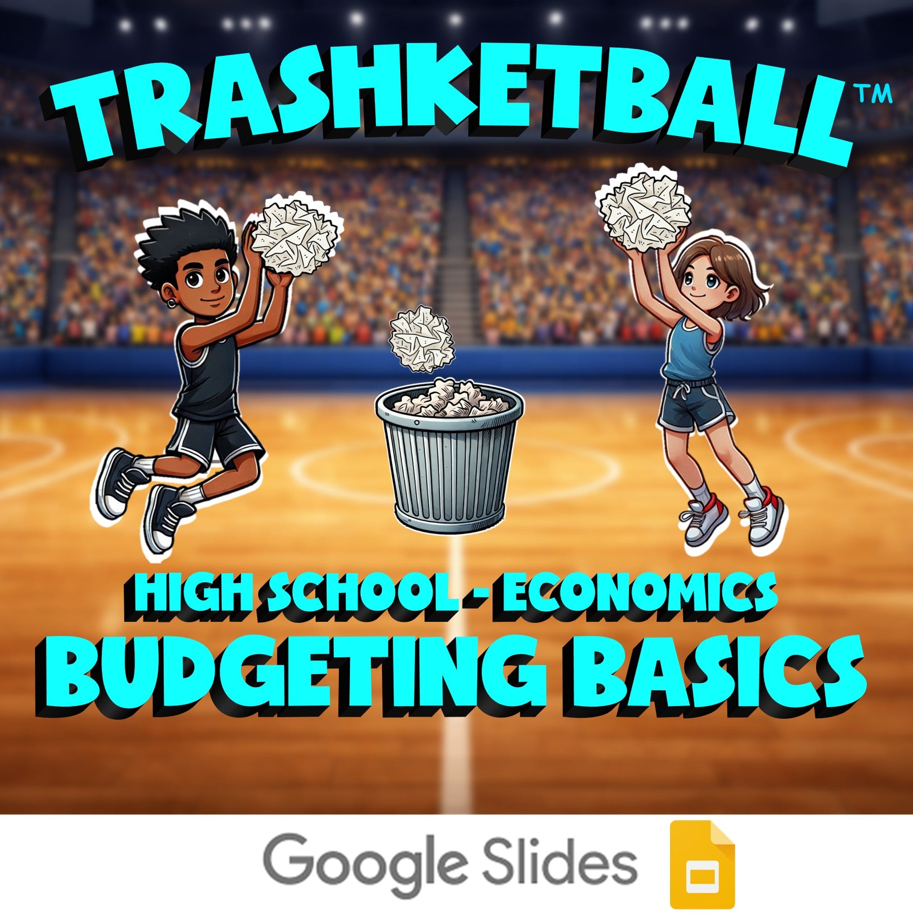 Budgeting Basics TRASHKETBALL Economics Game - No Prep Review Activity