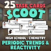 Periodic Trends & Reactivity SCOOT TASK CARDS Science Game - No Prep Chemistry