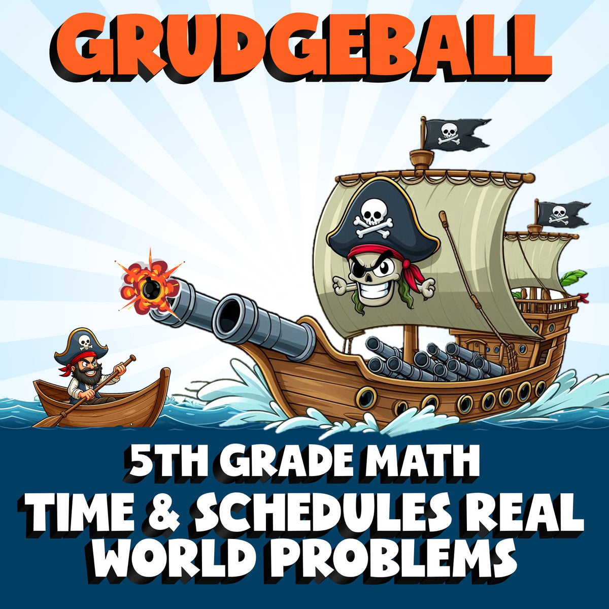 Time & Schedules Real World Problems GRUDGEBALL Math Game - No Prep Grade 5