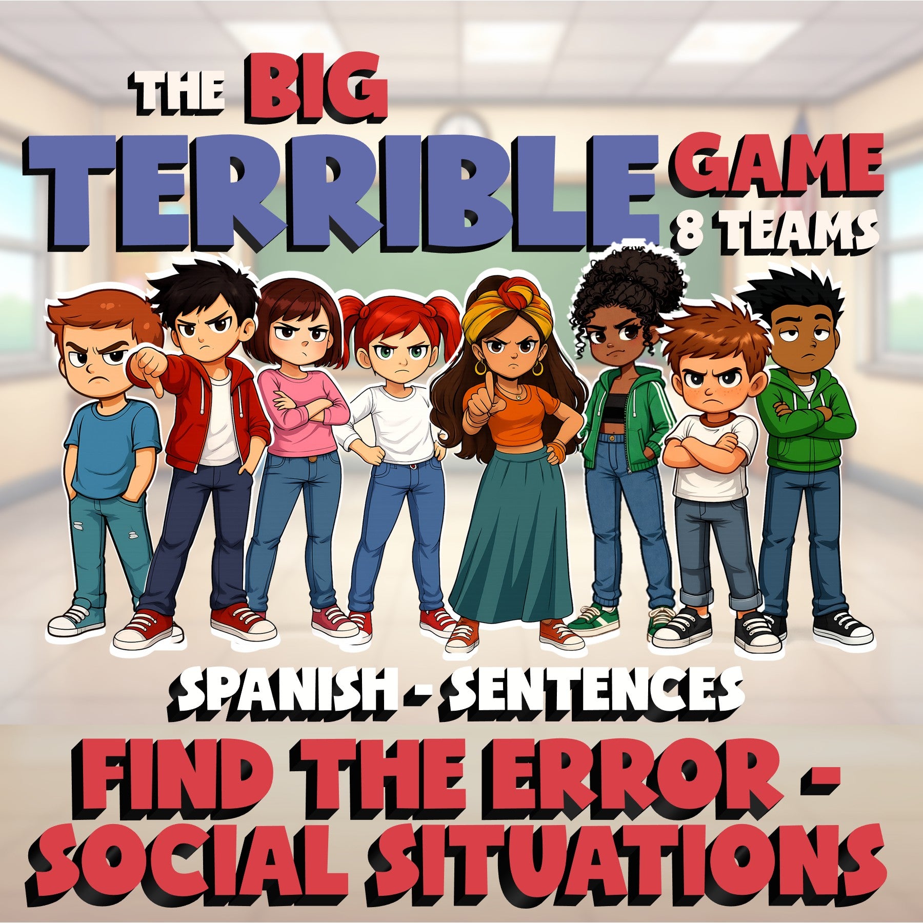 Find the Error - Social Situations BIG TERRIBLE GAME - No Prep Spanish Exercise