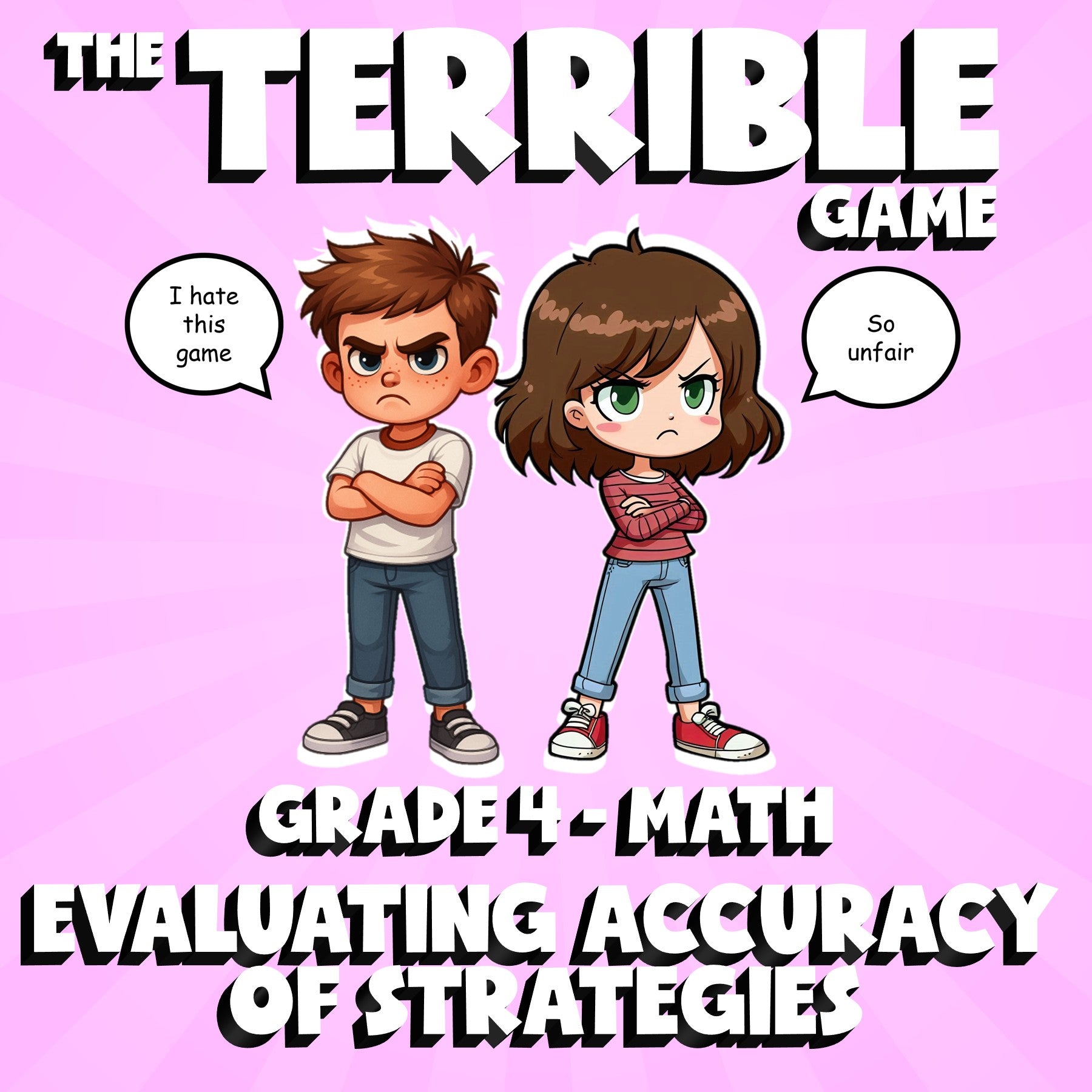Evaluating Accuracy of Strategies THE TERRIBLE GAME - Grade 4 Math Review