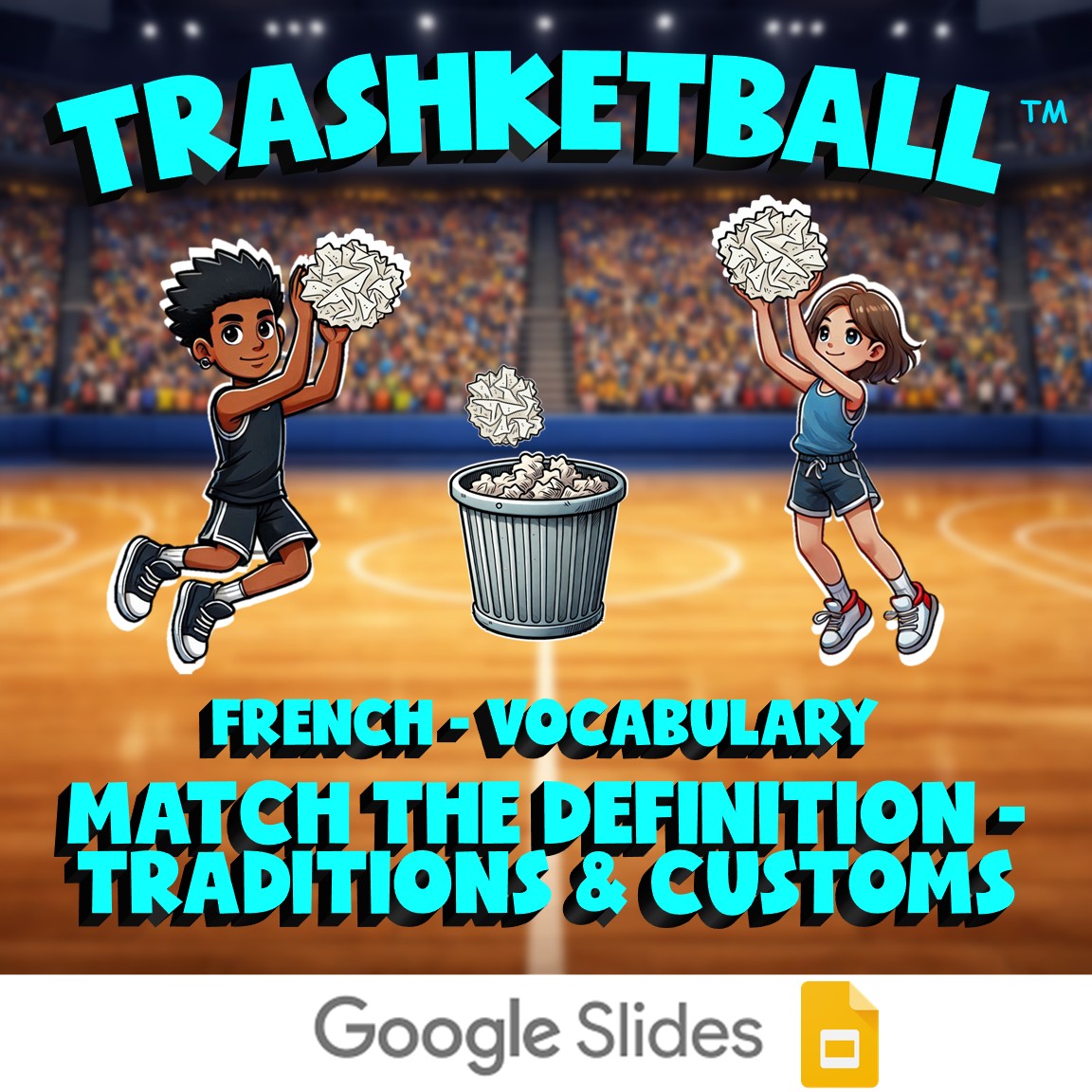 Match the Definition - Traditions & Customs TRASHKETBALL French Game - No Prep