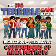 Comparisons of Area Methods BIG TERRIBLE GAME - No Prep PreCalculus Math Review