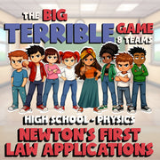 Newton’s First Law Applications BIG TERRIBLE GAME - Physics Science Review