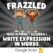 Write Expression in Words FRAZZLED Math Game - No Prep Algebra 1 Review Activity