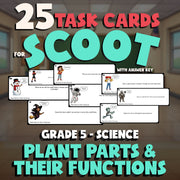 Plant Parts & Their Functions SCOOT TASK CARDS Science Game - No Prep Grade 5