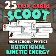 Rotational Kinetic Energy SCOOT TASK CARDS Science Game - No Prep Physics Review