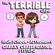 Galaxy Classification Systems THE TERRIBLE GAME - Astronomy Science Review
