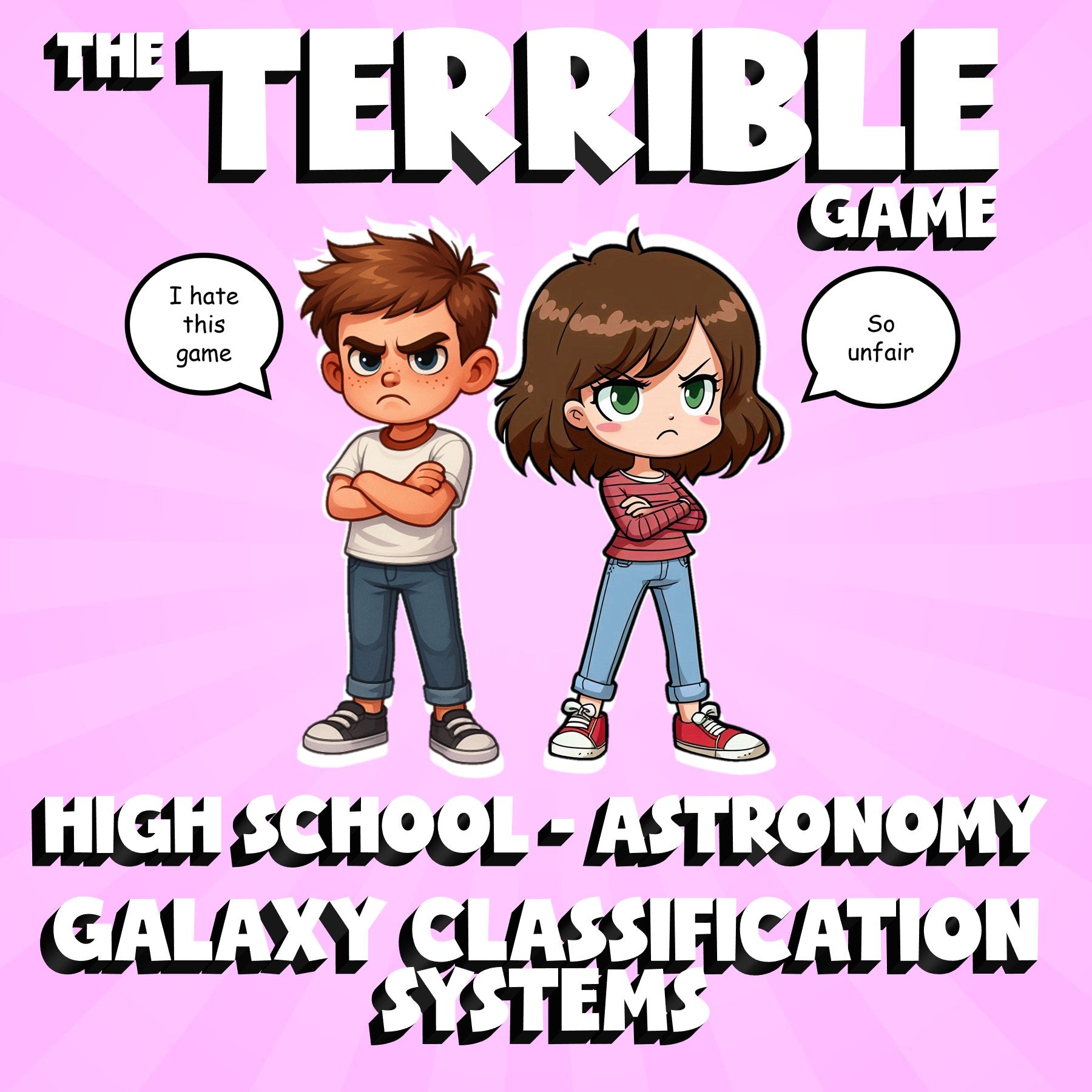 Galaxy Classification Systems THE TERRIBLE GAME - Astronomy Science Review