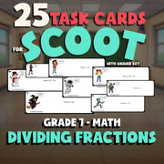 Dividing Fractions SCOOT TASK CARDS Math Game - No Prep Grade 7 Review Activity