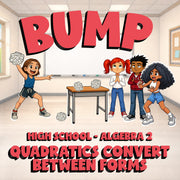 Quadratics Convert Between Forms BUMP Math Game - No Prep Algebra 2 Review