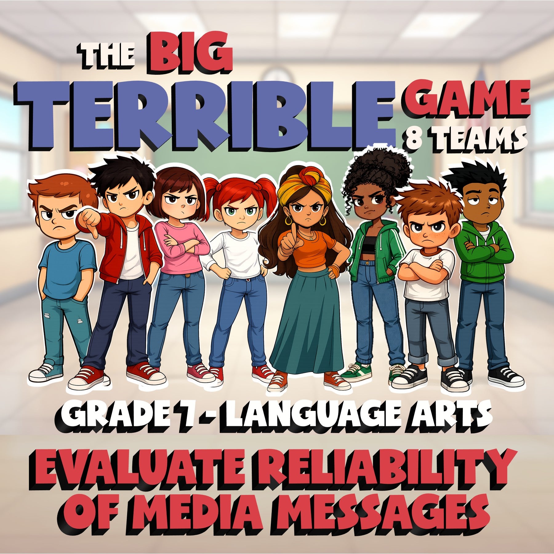Evaluate Reliability of Media Messages BIG TERRIBLE GAME - Grade 7 ELA Review